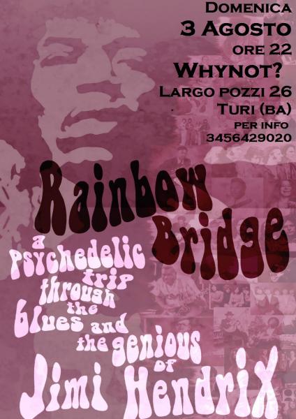 Rainbow Bridge in concerto - Jimi Hendrix Tribute al Why Not?