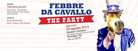 Febbre da cavallo - Open Party - Guest:  Vintage Night