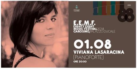 E.E.M.F. 2014/SECONDO APPUNTAMENTO: VIVIANA LASARACINA (pianoforte)