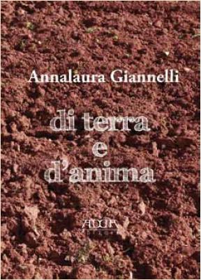 Presentazione del libro " Di terra e d'anima" di Annalaura Giannelli a Gallipoli presso "La Casa degli Artisti"