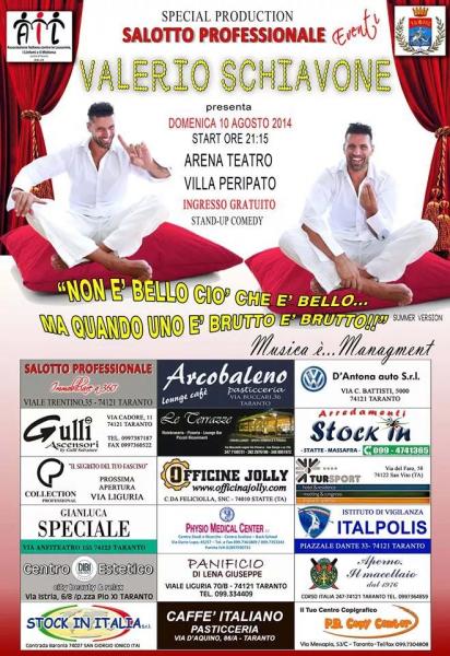 VALERIO SCHIAVONE STAND-UP COMEDY presenta "Non è Bello Ciò Che è Bello … ma Quando Uno è Brutto è Brutto! !”
