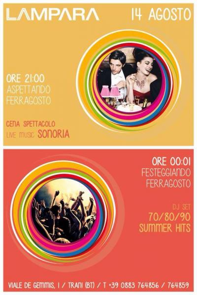 Aspettando Ferragosto & Festeggiando Ferragosto