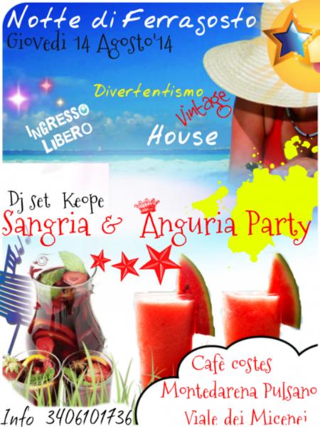 Notte di Ferragosto Sangria & Anguria Party '14
