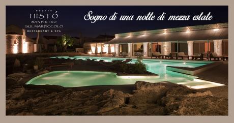 La notte di Ferragosto a Relais Histò.