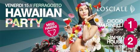 Ferragosto Losciale - Hawaiian Party