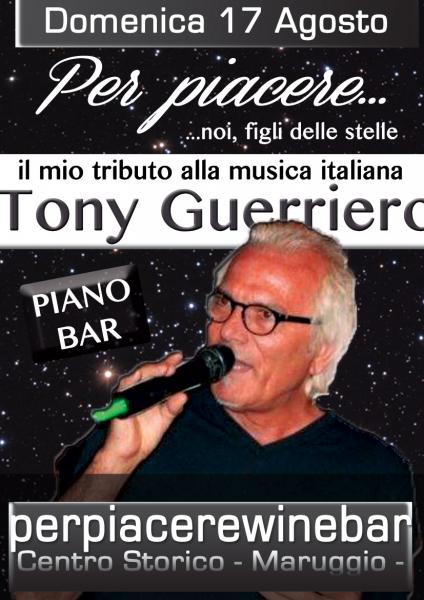 TONY GUERRIERO...il mio tributo alla musica italiana