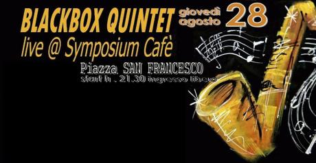 BLACKBOX QUINTET live al Symposium Cafè Crispiano