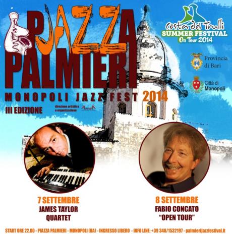 Pjazza Palmieri Monopoli Jazz Festival 2014 - 3^ Edizione