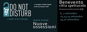 35° Festival Benevento Città Spettacolo - Do Not Disturb