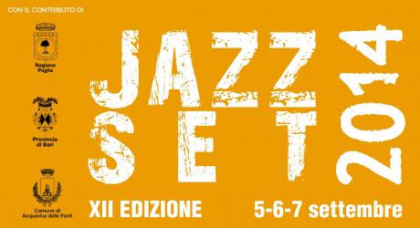 JAZZSET FEST 2014 - XII edizione
