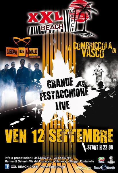 Festacchione di Fine Estate Libera Nos a Malo Feat la Combriccola di Vasco live & Jacopo g dj Set in House Closing Party