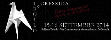 "Troilo e Cressida. Storia tragicomica di eroi e di buffoni"