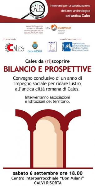 Cales da (ri)scoprire - Bilancio e prospettive