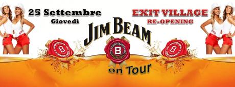 EXIT VILLAGE re-Opening con JIM BEAM on Tour