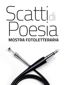 Scatti di poesia - Mostra fotoletteraria