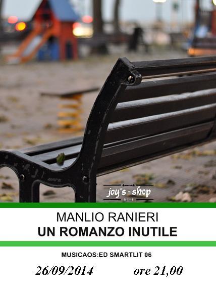 Prima Nazionale "Un Romanzo inutile" di M. Ranieri
