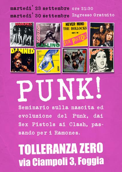 PUNK! - dai Sex Pistols ai Clash, passando per i Ramones @ Tolleranza Zero