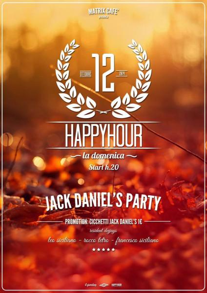 Happy Hour by HappyHourSummertime GROUP / Jack Daniel's Party - Ingresso Libero