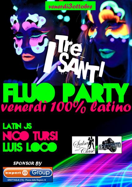 FLUO PARTY - Venerdì 100% latino