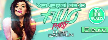 Fluo Party  e Rock Arena