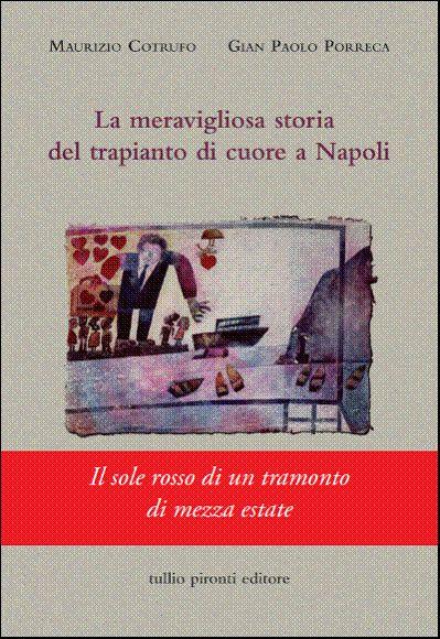 Presentazione del libro "La meravigliosa storia del trapianto di cuore a Napoli"