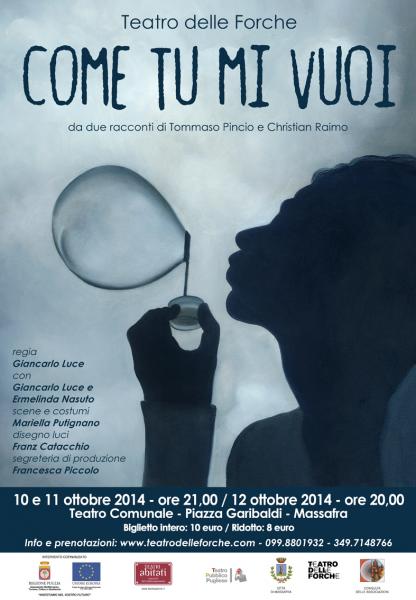 Spettacolo teatrale "Come tu mi vuoi"