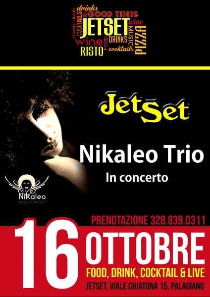 Nikaleo Trio in concerto Jetset