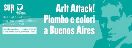 Arlt Attack! Piombo e colori anche alla libreria Zaum