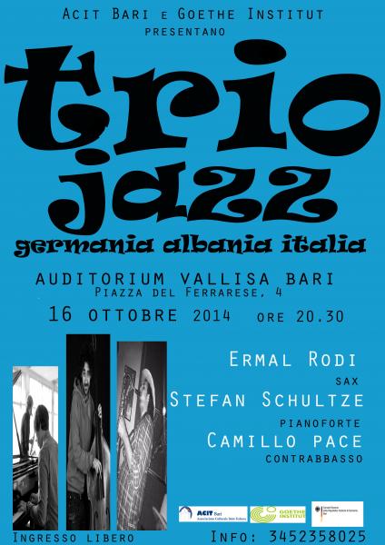 Germania - Albania - Italia, trio jazz con Stefan Schultze, Ermal Rodi e Camillo Pace