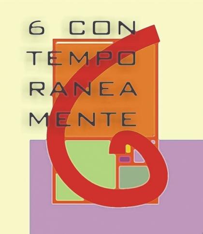 6 contemporaneamente
