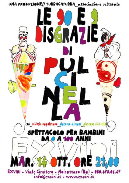 Spettacolo teatrale "Le 90 e 9 disgrazie di Pulcinella"