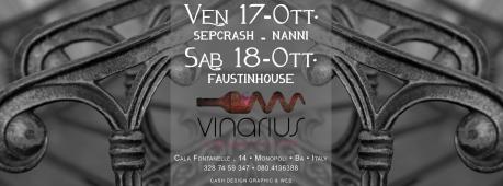Weekend Vinarius_Venerdi Sepcrash Nanni Sabato Faustinhouse
