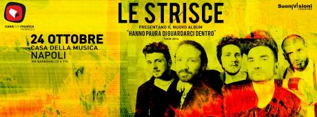 Le Strisce - Hanno paura di guardarci dentro Tour