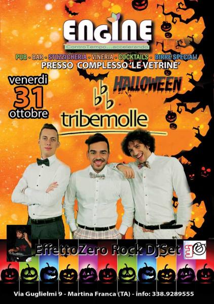Halloween all'Engine con i Tribemolle & Effetto Zero