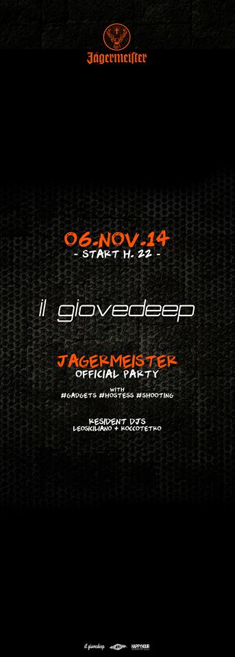 il gioveDEEP #ep002 Jägermeister Party