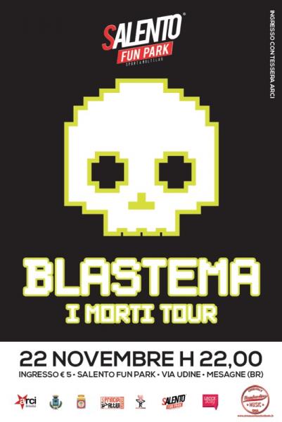 Concerto Blastema,  I Morti Tour