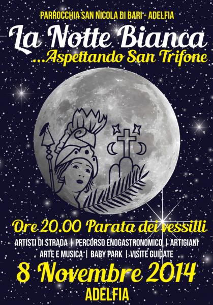 Notte Bianca… Aspettando San Trifone, programma definitivo