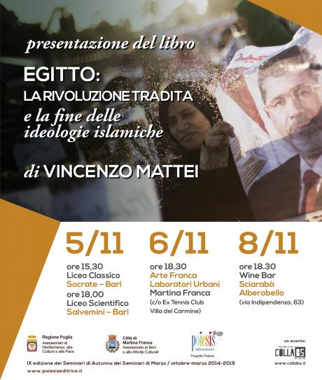 Egitto: la rivoluzione tradita e la fine delle ideologie islamiche - Presentazione libro di Vincenzo Mattei