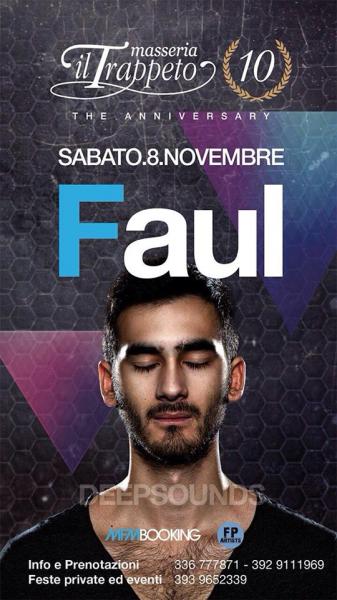 Masseria IL TRAPPETO - Special Guest Faul