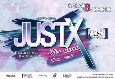 Sabato 8 Novembre - [FOR us] live ''Just X Band''