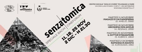 Bachi da Setola SENZATOMICA: Rassegna film antinucleari