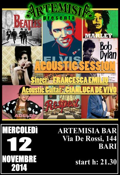 ARTEMISIA LIVE CONCERT: THE HISTORY OF MUSIC LIVE! ACOUSTIC SESSION - GIANLUCA DE VIVO (chitarra acustica) Francesca Emilio (voce)