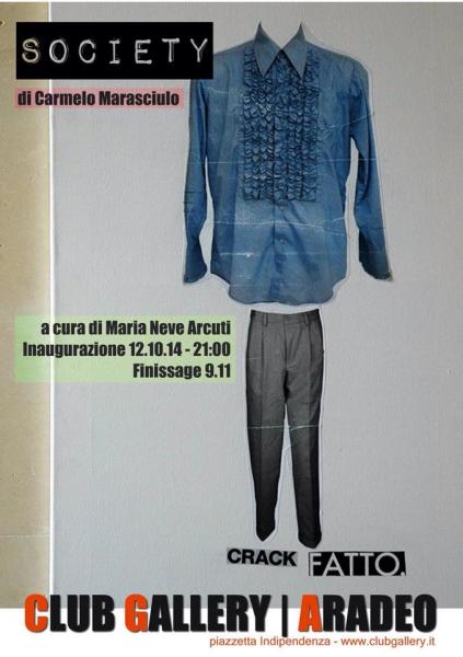 Finissage "Society" di Carmelo Marasciulo + Djset al Club Gallery