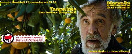 Visioni Differenti [Dikotomiko] proietta: Tangerines || Ex-Caserma Liberata