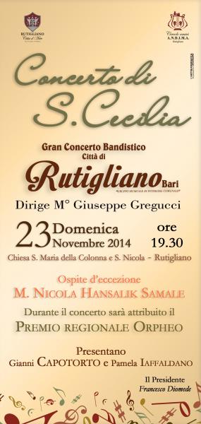 “Concerto di Santa Cecilia” con la  storica Banda “Città di RUTIGLIANO” diretta dal M° GIUSEPPE GREGUCCI e Premio Regionale “ORPHEO” 2014 a Vincenzo Bisanti