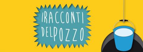RACCONTI DAL POZZO