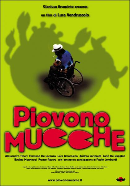 Proiezione del film: PIOVONO MUCCHE