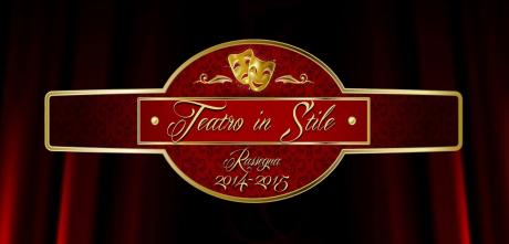 Presentazione Rassegna Teatrale "Teatro in Stile"