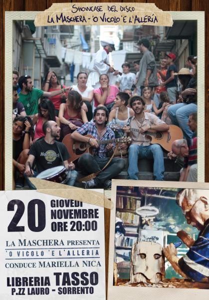 La Maschera - O'vicolo 'e l'allerìa showcase