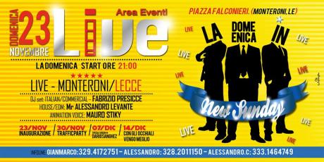 "La Domenica IN" 23 novembre NEW SUNDAY OPENING in LIve-Area Eventi Monteroni (Le)